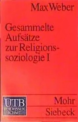 Gesammelte Aufsätze zur Religionssoziologie 1 | Max Weber | Taschenbuch | 579 S.