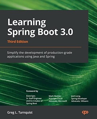 Learning Spring Boot 3.0: Simplify ... by Greg L. Turnquist Paperback / softback