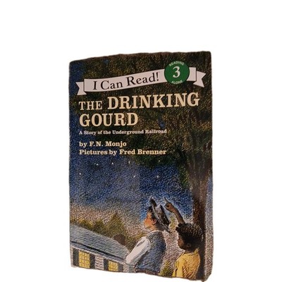 The Drinking Gourd Level 3 Reader By F.N. Monjo