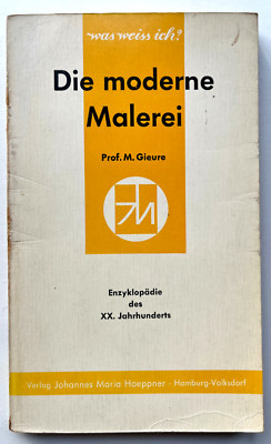 Die moderne Malerei (2) # Prof.M.Gieure, Liselotte Oberlechner # Hoeppner Verlag