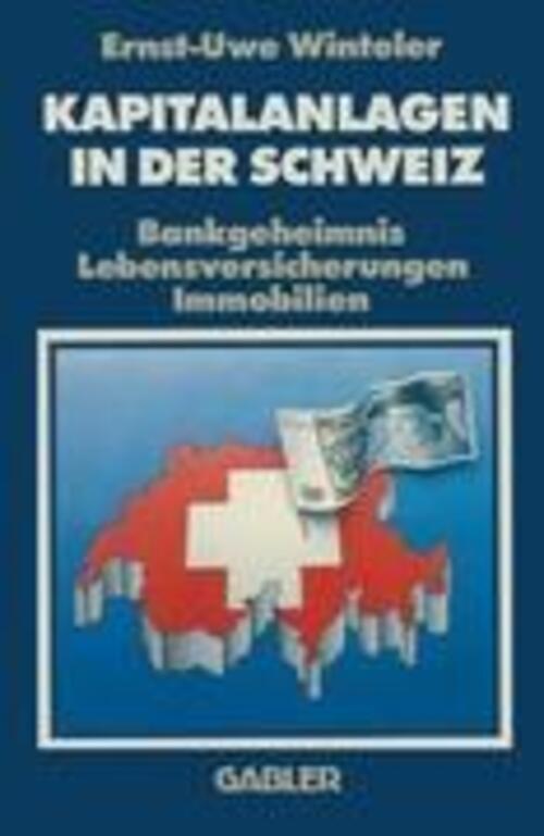 Thumbnail - Ernst-uwe Winteler | Kapitalanlagen In Der Schweiz | Taschenbuch |