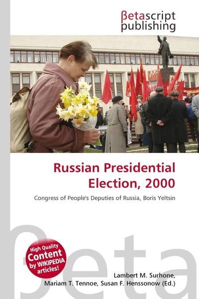 Lambert M. Surhone (U. A.) | Russian Presidential Election, 2000 | Taschenbuch-image
