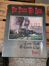 The Trains We Rode Hardcover by Lucius Beebe