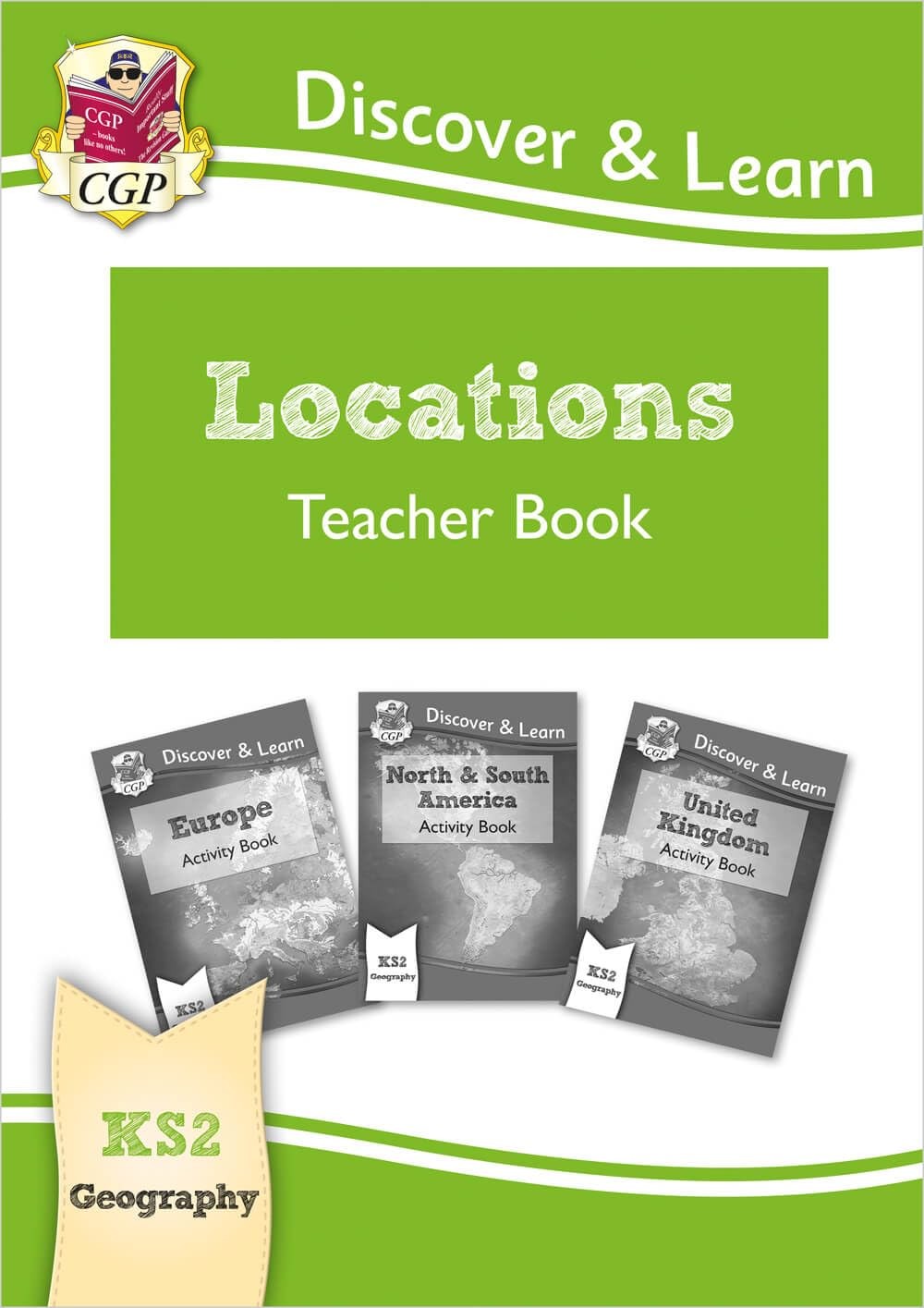 KS2 Geography Discover & Learn: Locations - Europe, UK and Americas Teacher Boo