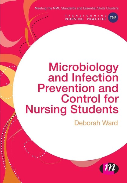 Deborah Ward | Microbiology And Infection Prevention And Control For Nursing...-image