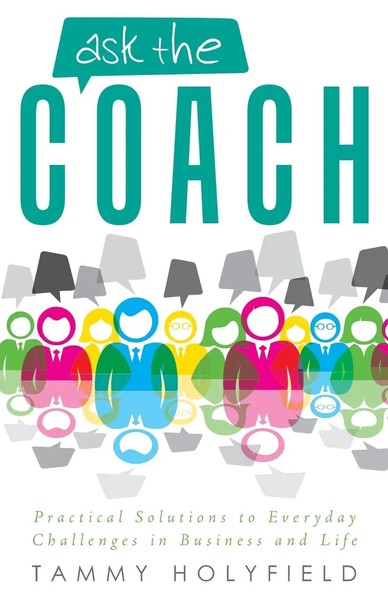 Tammy Holyfield | Ask The Coach | Taschenbuch | Englisch (2014) | Westbow Press-image