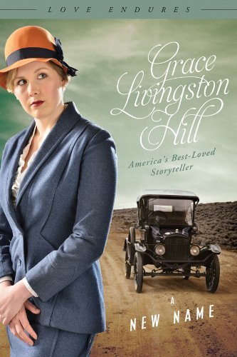a new name (love endures) by grace livingston hill **brand new**