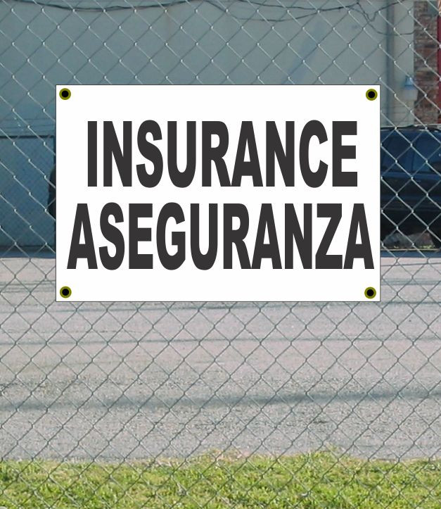 2X3 Insurance Aseguranza Black &Amp; White Banner Sign New Discount Size &Amp; Price