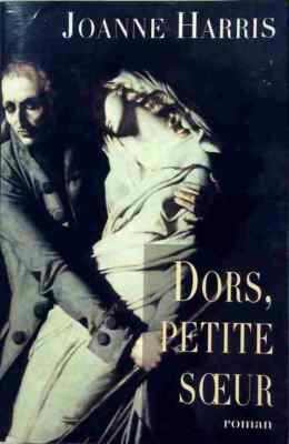 Dors petite soeur - Joanne Harris - V176611