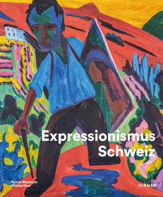 Expressionismus Schweiz | 2021 | deutsch