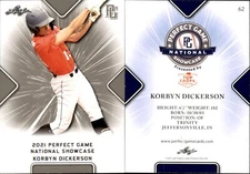 KORBYN DICKERSON 2021 LEAF PERFECT GAME "NATIONAL SHOWCASE" ROOKIE CARD #62