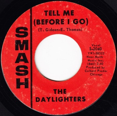The Daylighters - Tell Me (Before I Go) / What About Me (7'') (Near Mint (NM or M