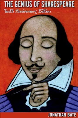 Genius of Shakespeare Bate, Jonathan paperback Very Good