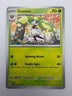 #009/182 Steenee Normal Common - Pokémon TCG SV04: Paradox Rift English NM