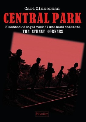 Carl Zimmerman Bücher - Central Park. Flashback Und Rock Träume Von Einer Band Angerufen