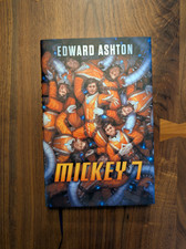 Mickey7 by Edward Ashton - SIGNED - Broken Bi...