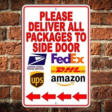 Deliver Packages To Side Door Arrow Left Metal Sign 8"x12" Delivery Instructions