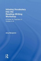 Amy Benjamin | Infusing Vocabulary Into The Reading-Writing Workshop | Buch