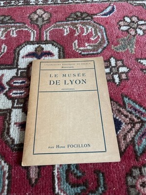Henri Focillon Le musée de Lyon - Gemälde 1945 schöner seltener Zustand!