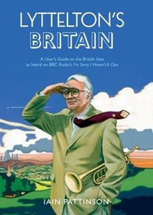 Lytteltons Britain: A Users Guide to the British ... | Buch | Zustand sehr gut