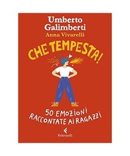 CHE TEMPESTA, Galimberti Umberto Vivarelli Anna