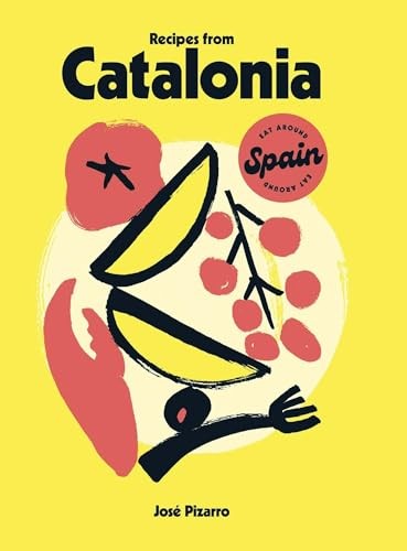 Recipes from Catalonia by Jose Pizarro HARDBACK 9781784887735 - Image 7