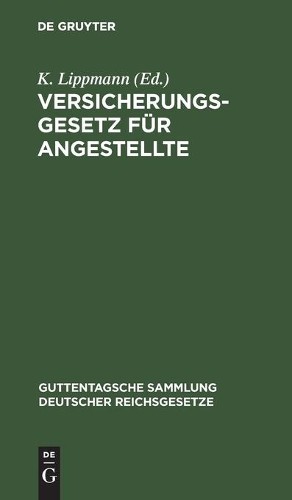Versicherungsgesetz Für Angestellte (Hardback)