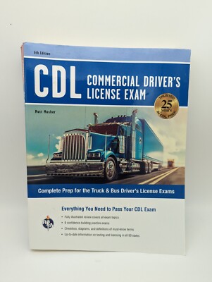 CDL - Commercial Driver's License Exam, 6th Ed.: Complete Prep for the Truck...