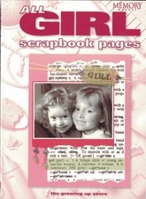 All Girl Scrapbook Pages by Memory Makers - Paperback Book ISBN 1-892127-35-0