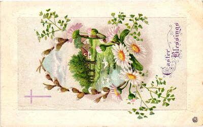 Vintage Postcard- Easter Greetings,Flowers,Cross,Scene Postcard Early 1900s