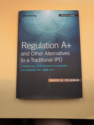 Bloomberg Financial Ser.: Regulation a+ and Other Alternatives to a Traditional
