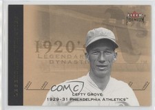 2002 Fleer Premium Legendary Dynasties Gold 224/300 Lefty Grove #6LD HOF 1k2s