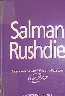 Salman Rushdie Contemporary World Writers Cundy, Catherine: