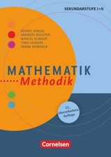 Mathematik-Methodik: Handbuch für die Sekund...