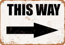 METAL SIGN - This Way Arrow - Vintage Look