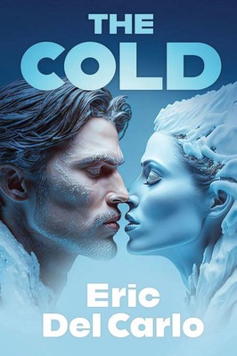 Eric Del Carlo | The Cold | Taschenbuch | Englisch (2023) | White Cat