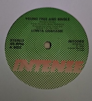 Lorita Grahame - Young Free And Single - 7'' UK Vinyl - Intense - VG+