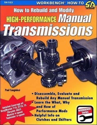 How to Rebuild & Modify High Performance Manual Transmissions... - 9781934709290