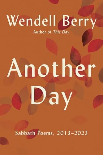 Another Day: Sabbath Poems, 2013-2023 - Image 7