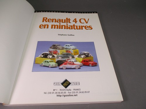 AX430 LIVRE EDITIONS PIXEL PRESS STUDIO RENAULT 4 CV EN MINIATURES S. GUILLOU - Imagen 2 de 13