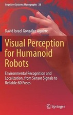 Visual Perception for Humanoid Robots: Environmental Recognition and Localizatio