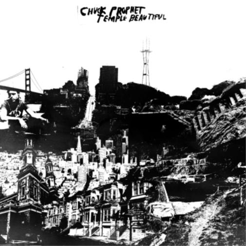 Chuck Prophet Temple Beautiful (CD) Album