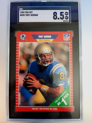 1989 Pro Set Football - Troy Aikman - RC Rookie #490 - SGC 8.5 NM