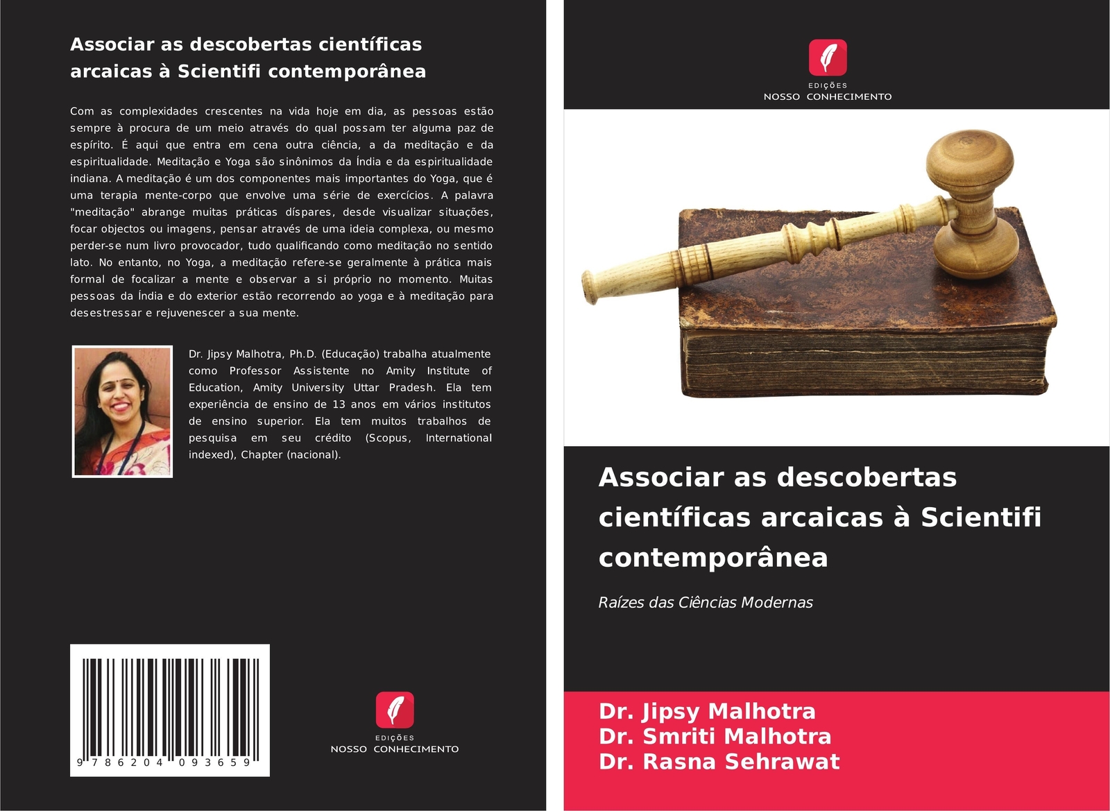 Associar As Descobertas Científicas Arcaicas À Scientifi Contemporânea