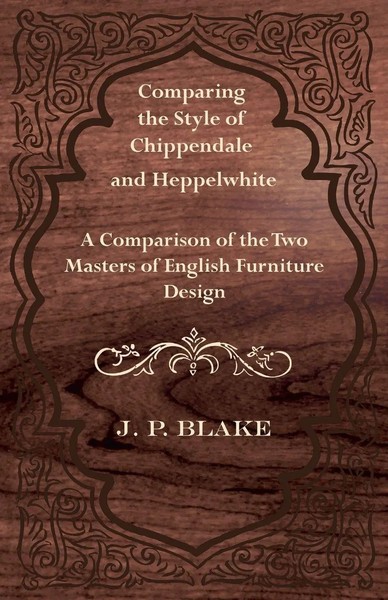 Comparing The Style Of Chippendale And Heppelwhite - A Comparison Of The Two...-image