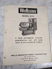 WELLSAW SALES BROCHURE FEATURES PRICE MODEL #1270 AUTO CUT OFF SAW MACHINE