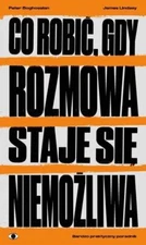 Co robić, gdy rozmowa staje się niemożliwa.  ... (robic  sie niemozliwa)