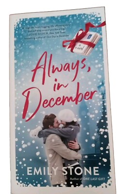 Always, in December : A Novel by Emily Stone (2023, US-Tall Rack Paperback)