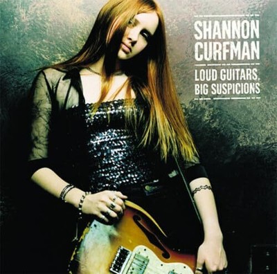Shannon Curfman LOUD GUITARS, BIG SUSPICIONS (CD)