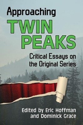Eric Hoffman Approaching Twin Peaks (Taschenbuch)